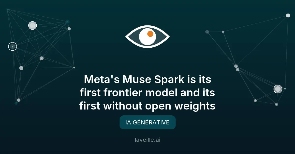Meta lance Muse Spark, son premier modèle d'IA sans poids ouverts
