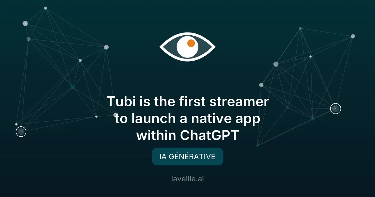 Tubi lance une app native dans ChatGPT