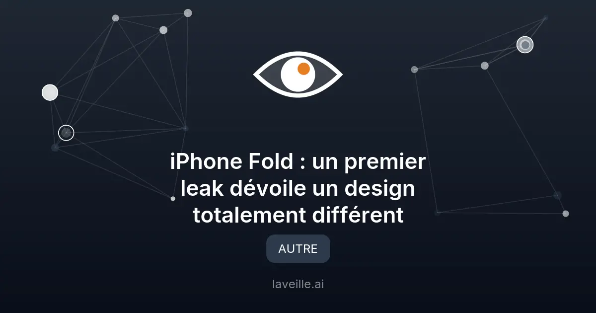 iPhone Fold : un design révolutionnaire révélé par un leak