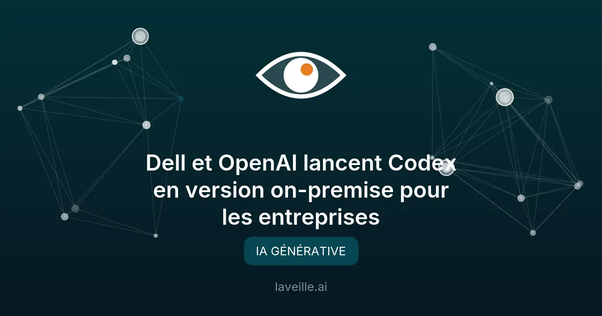 OpenAI et Dell lancent Codex en version on-premise