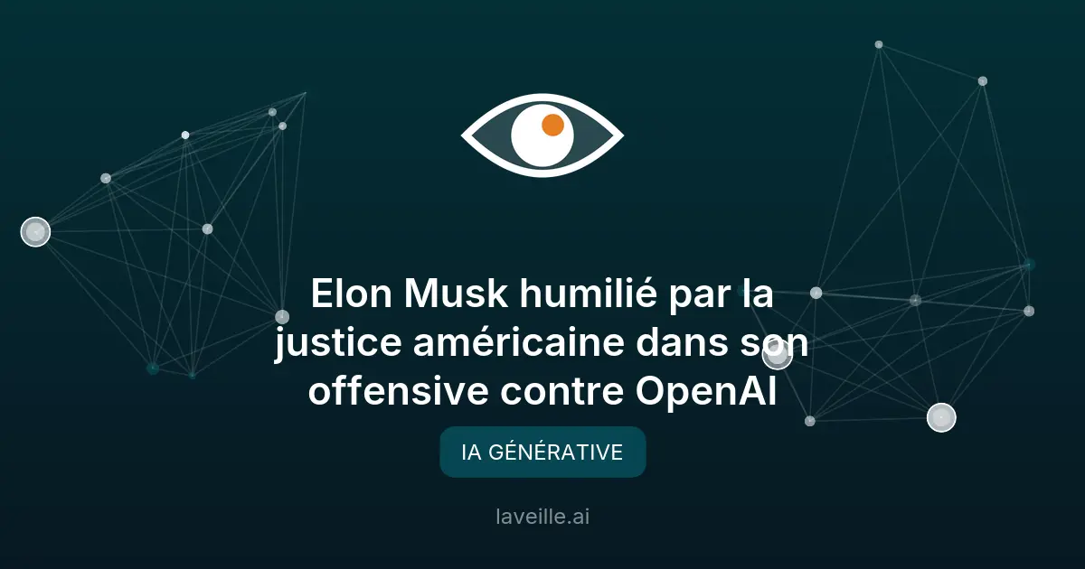Elon Musk perd son procès contre OpenAI