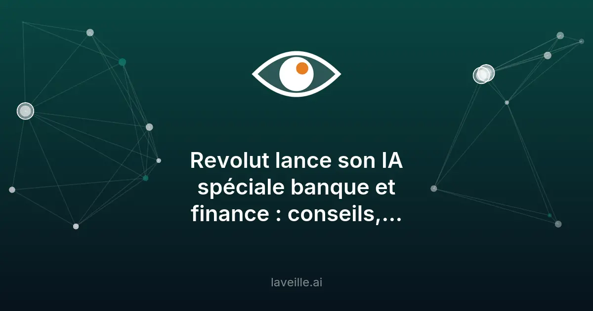 Revolut lance AIR, son assistant IA pour la banque