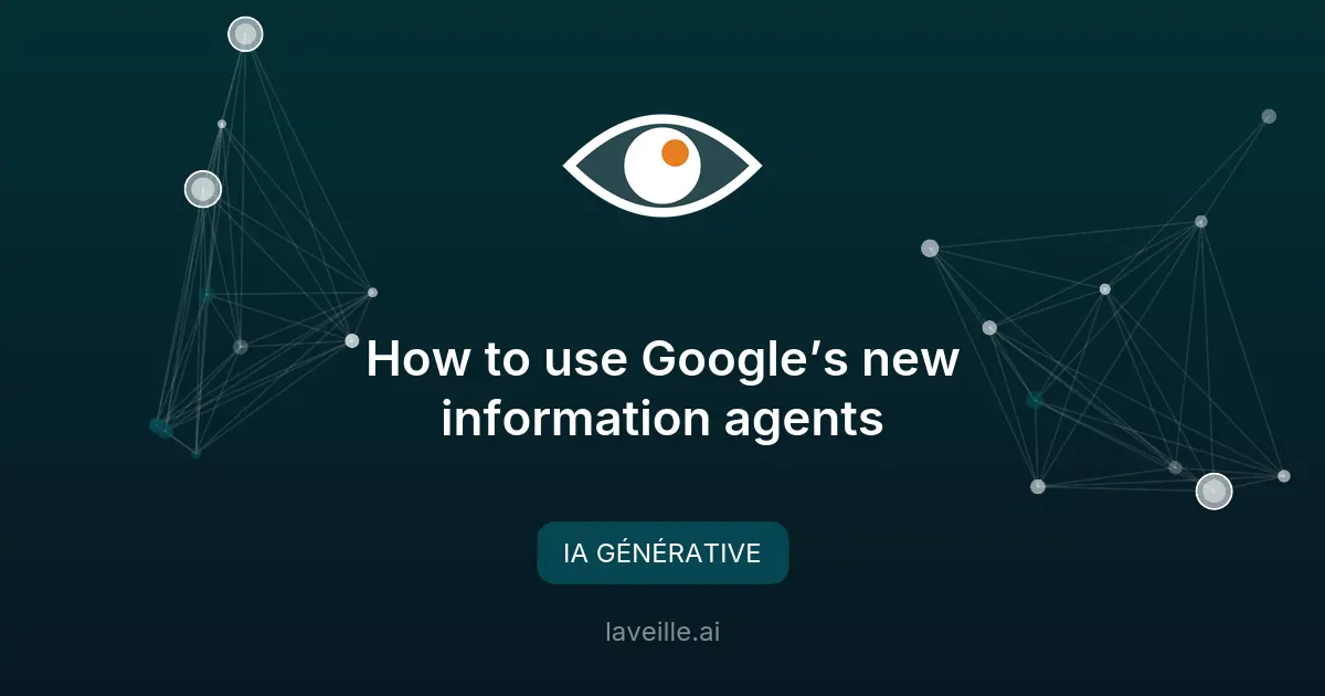 Google lance des agents IA pour une recherche personnalisée