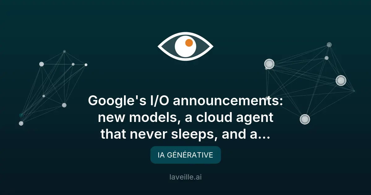 Google I/O 2024 : nouveautés IA Gemini et économies pour les entreprises