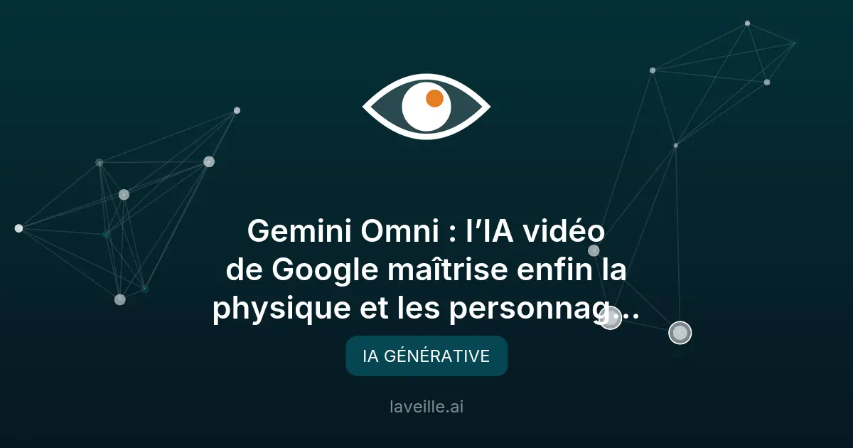Gemini Omni : l'IA vidéo révolutionnaire de Google