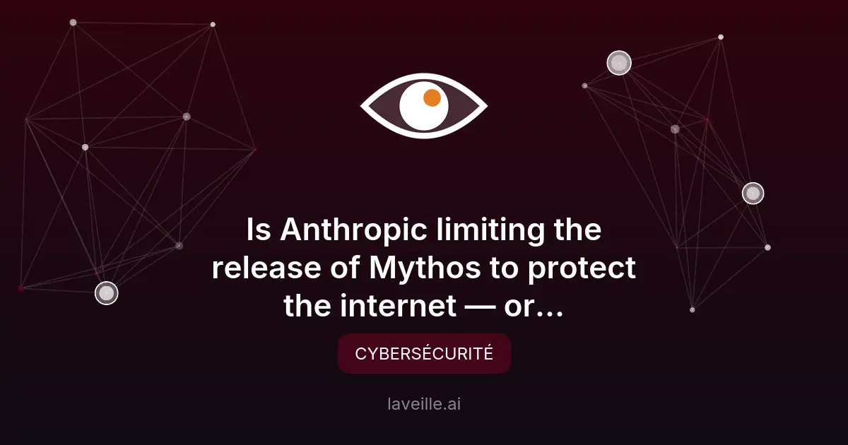 Anthropic limite Mythos : sécurité ou stratégie commerciale ?