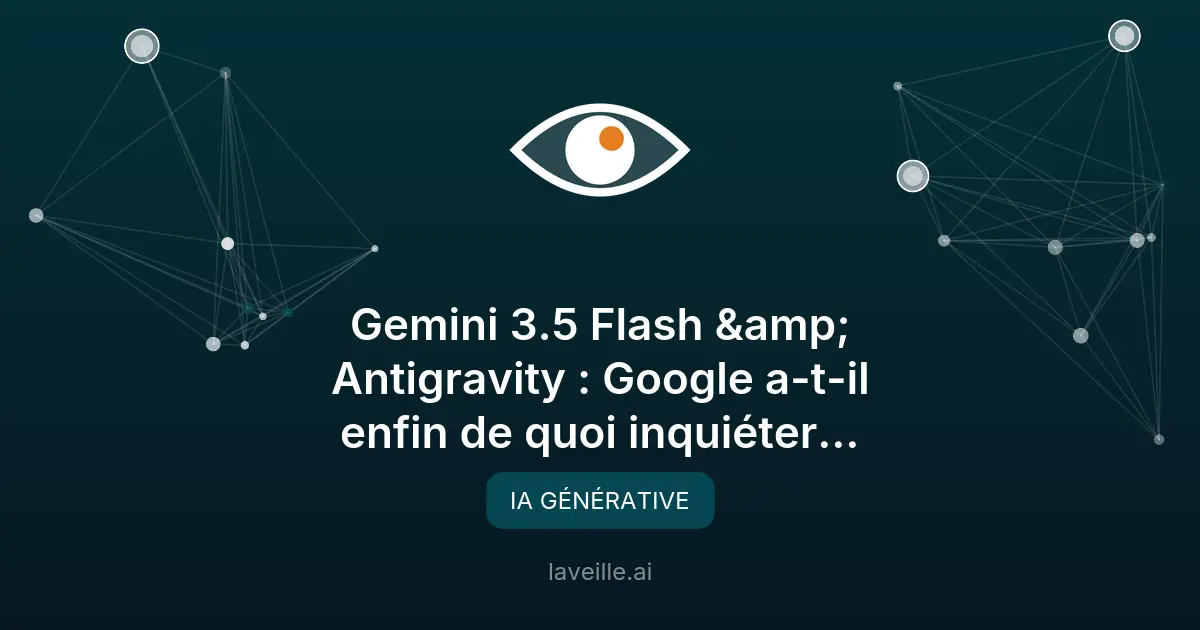 Gemini 3.5 Flash : Google révolutionne l'IA pour le code