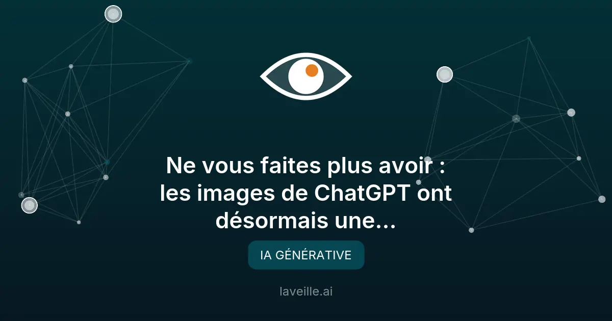 OpenAI lance SynthID pour identifier les images générées par IA