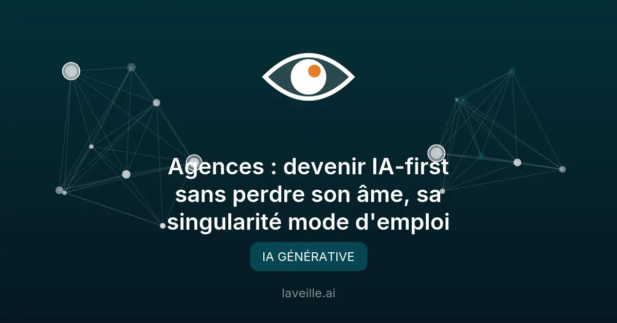 Devenir IA-first : le guide pour les agences