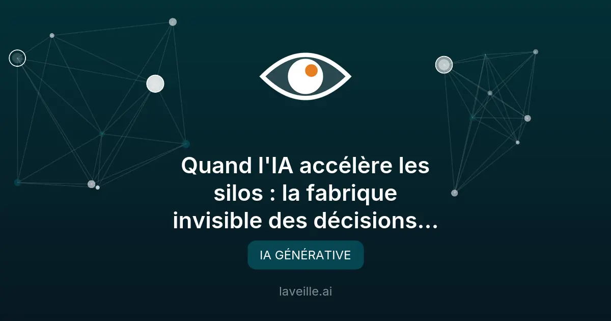 L'IA renforce les silos dans les entreprises : risques et solutions