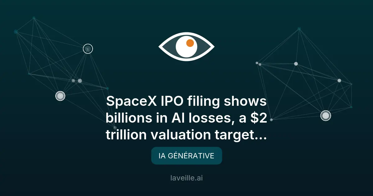 SpaceX : pertes colossales en IA et objectif de 2 000 milliards $