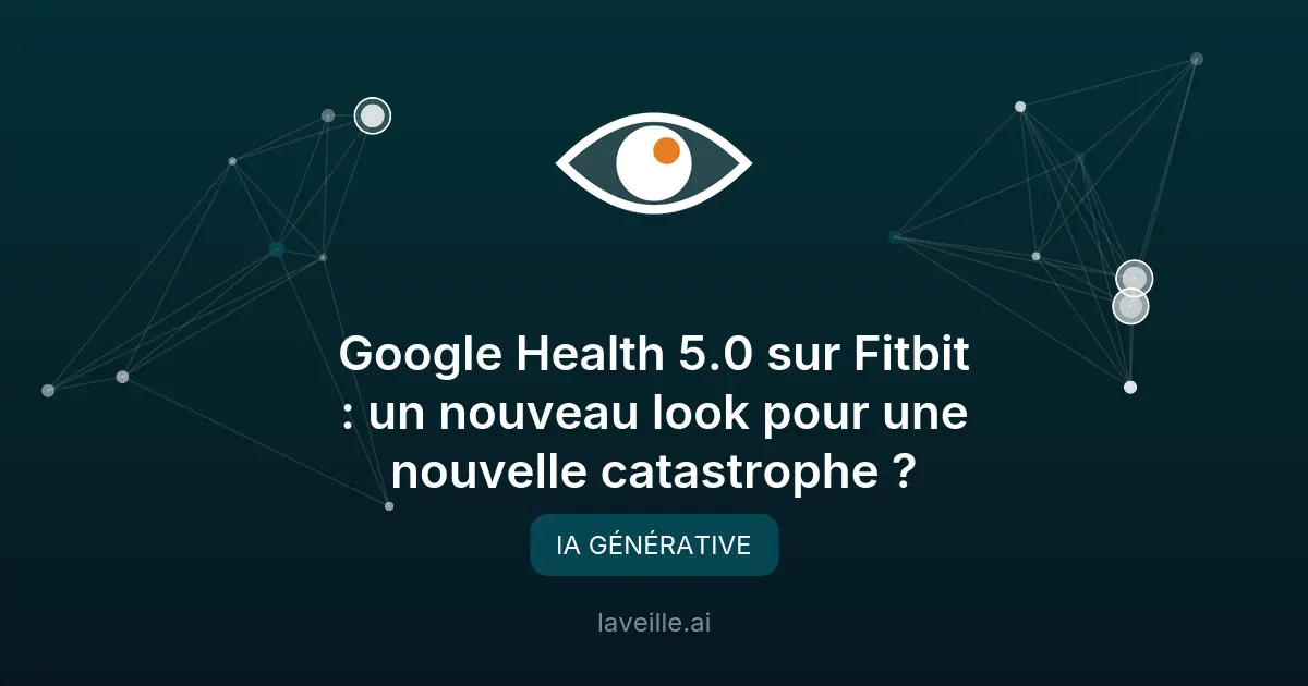 Google Health 5.0 sur Fitbit : nouveautés et problèmes
