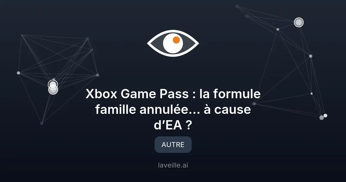 Xbox Game Pass : EA responsable de l'annulation ?