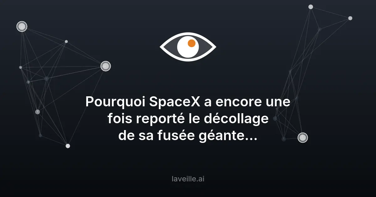 SpaceX reporte le lancement de Starship V3