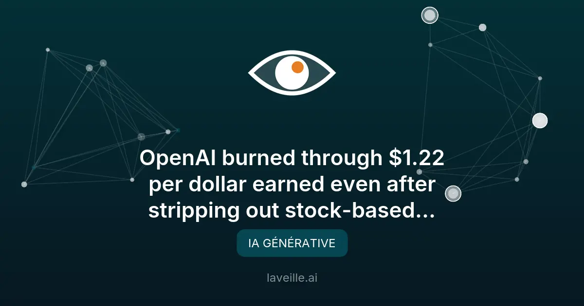 OpenAI perd 1,22$ par dollar de revenu en 2026