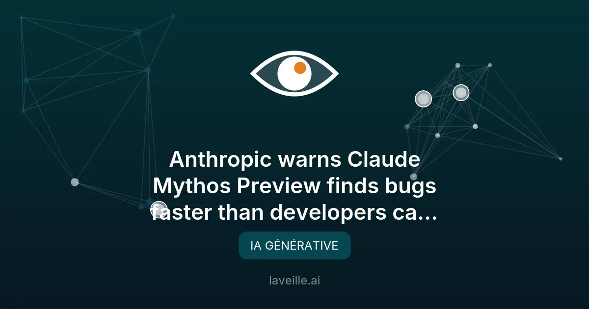 Claude Mythos Preview détecte 10 000 vulnérabilités critiques