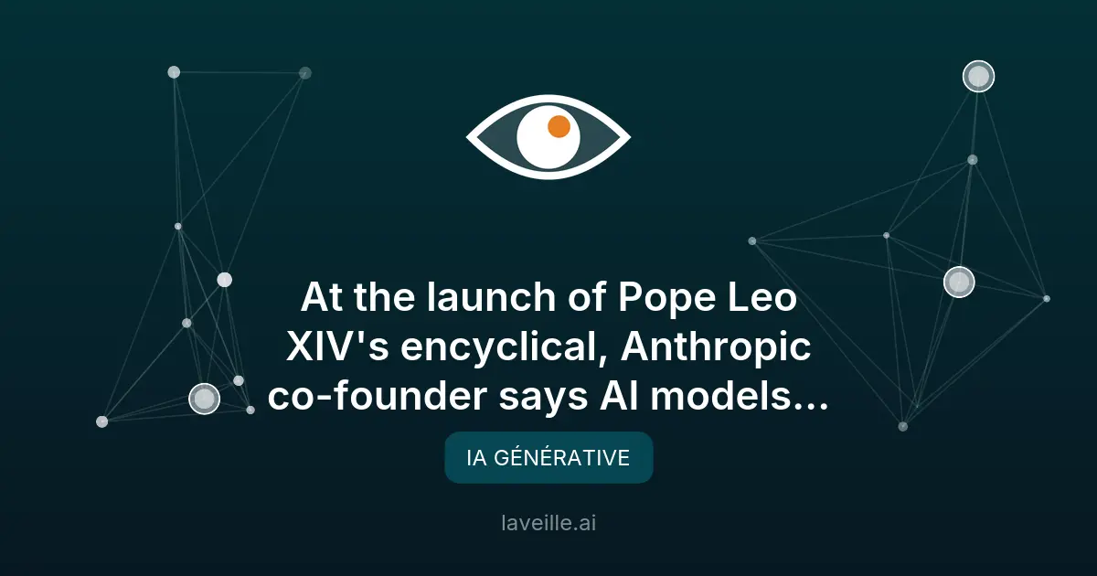 IA et introspection : Olah et le Pape Léo XIV en débattent