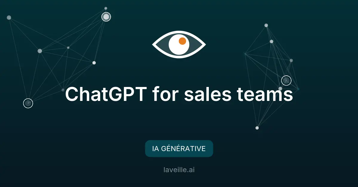Comment ChatGPT révolutionne les équipes de vente