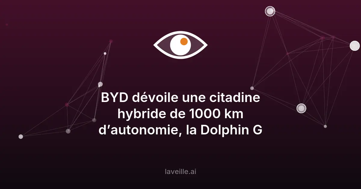 BYD Dolphin G : une citadine hybride à 1000 km d'autonomie