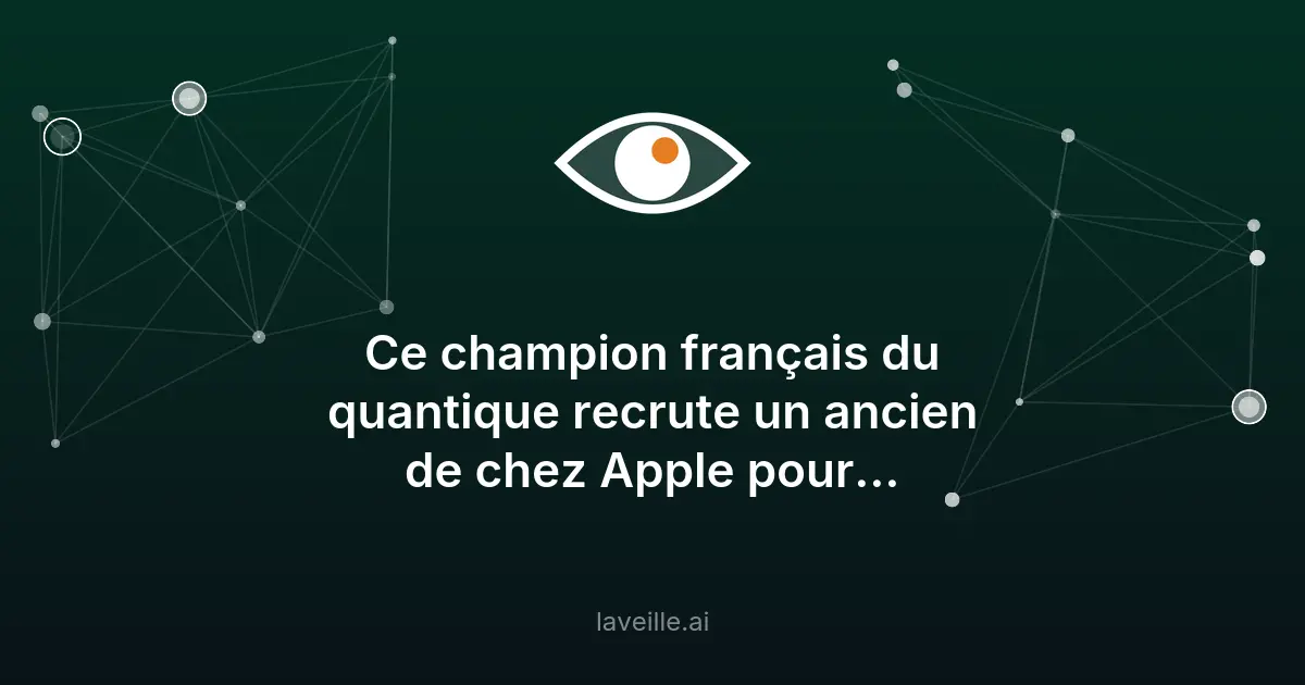 C12 recrute un ex-Apple pour industrialiser le quantique