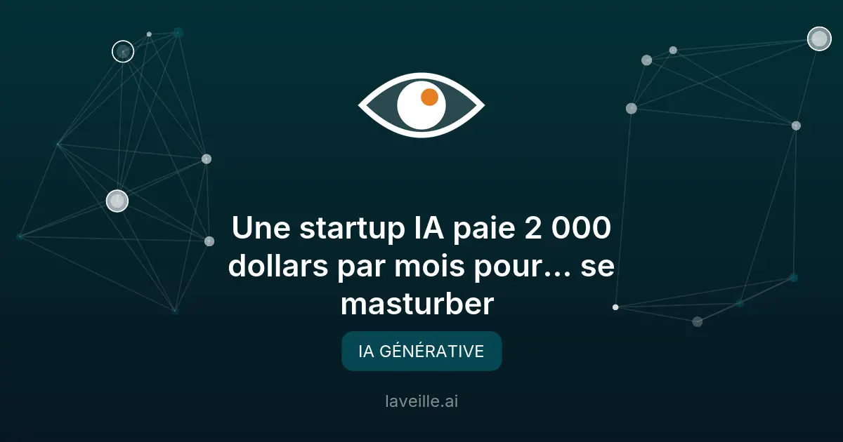 Joi paie 2000$ pour tester son IA érotique