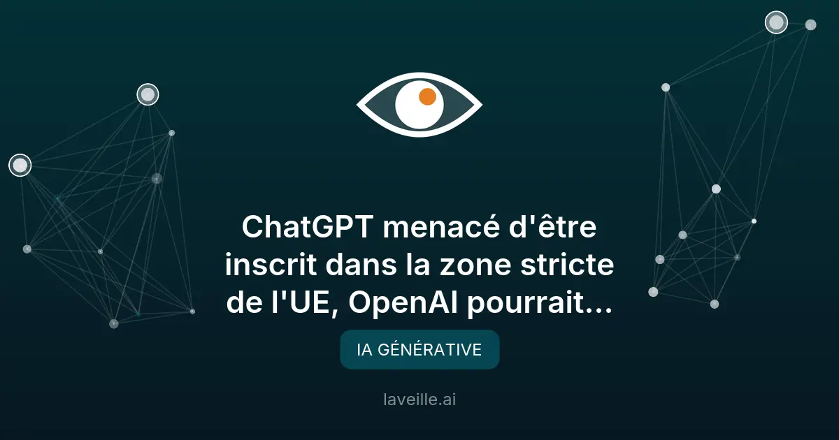 ChatGPT face à une régulation stricte en UE : impacts