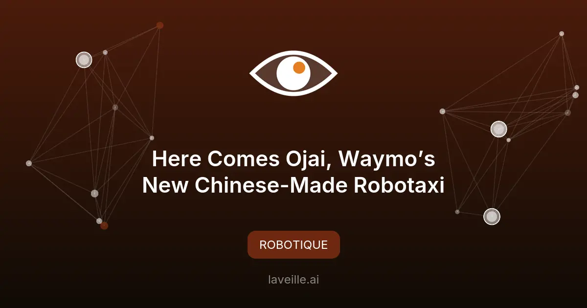Waymo lance Ojai, un robotaxi autonome révolutionnaire