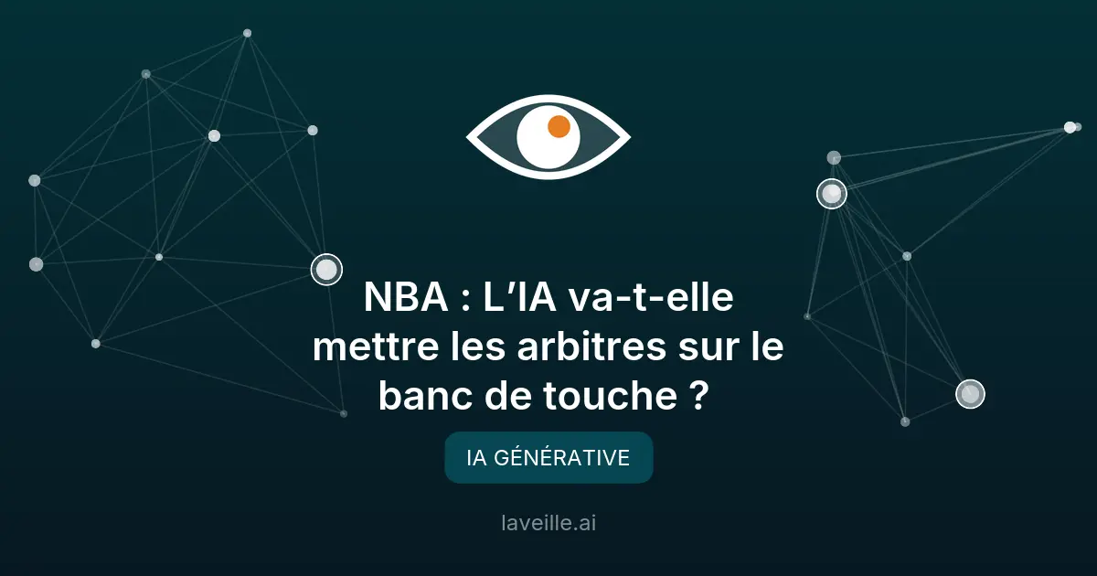 NBA : l'IA va révolutionner l'arbitrage