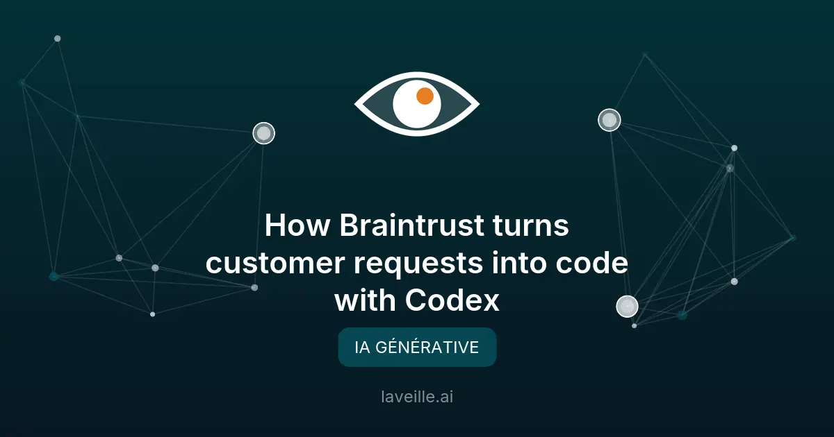 Braintrust utilise Codex et GPT-5.5 pour coder plus vite