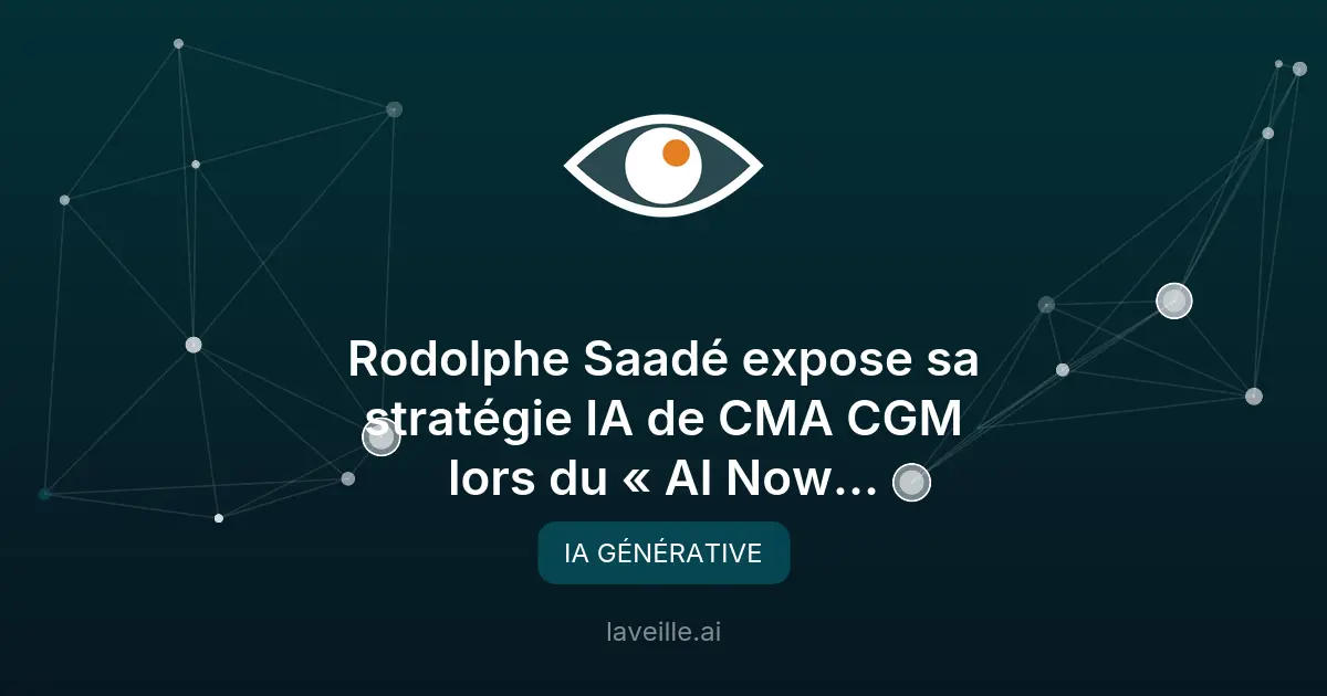 Stratégie IA de CMA CGM présentée par Rodolphe Saadé