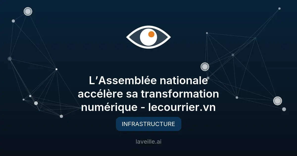 Transformation numérique de l’Assemblée nationale pour 2026