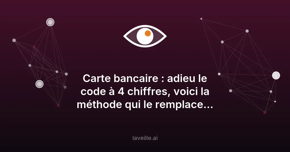 La carte bancaire biométrique remplace le code à 4 chiffres