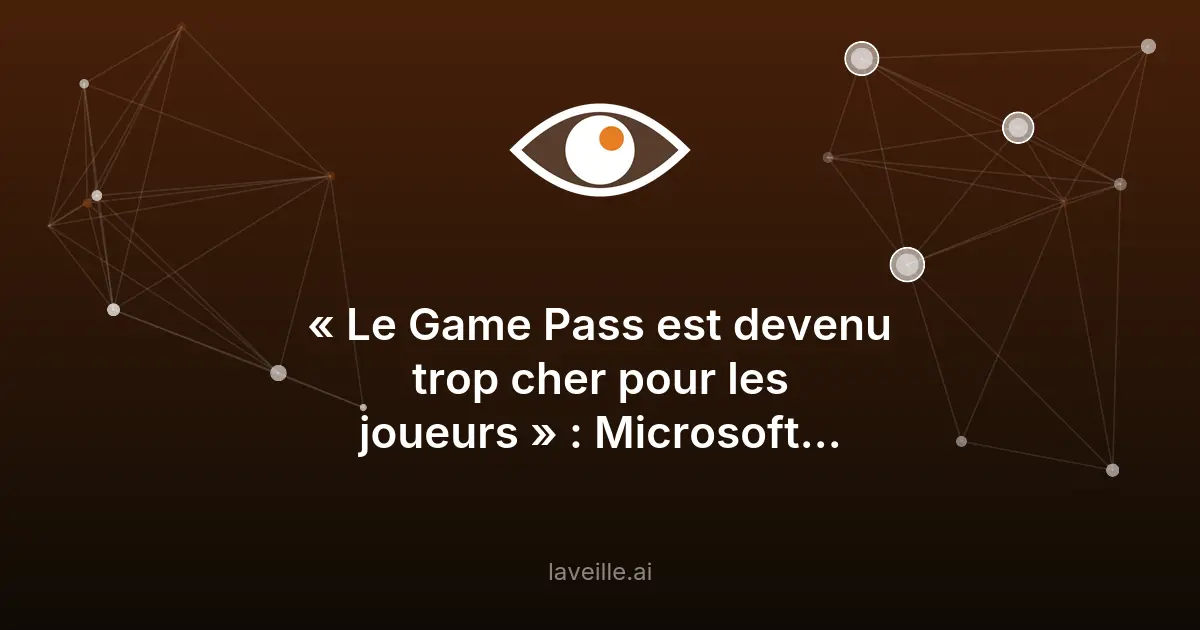 Game Pass trop cher : Microsoft envisage une baisse