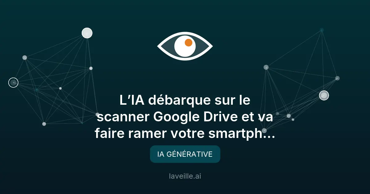 Google Drive enrichit son scanner avec l'IA