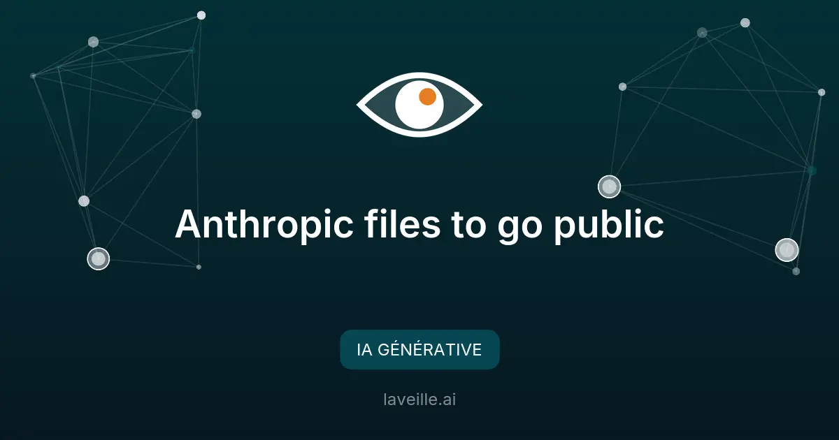 Anthropic dépose une demande d'introduction en bourse