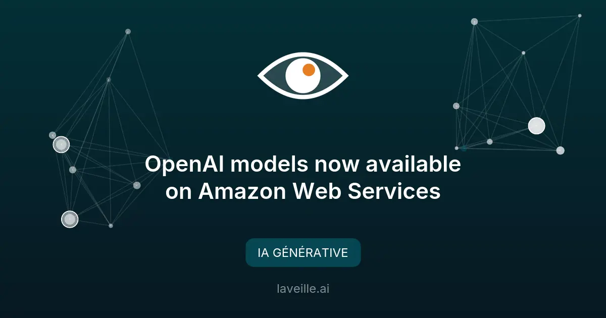 OpenAI GPT-5.5 et GPT-5.4 désormais sur AWS