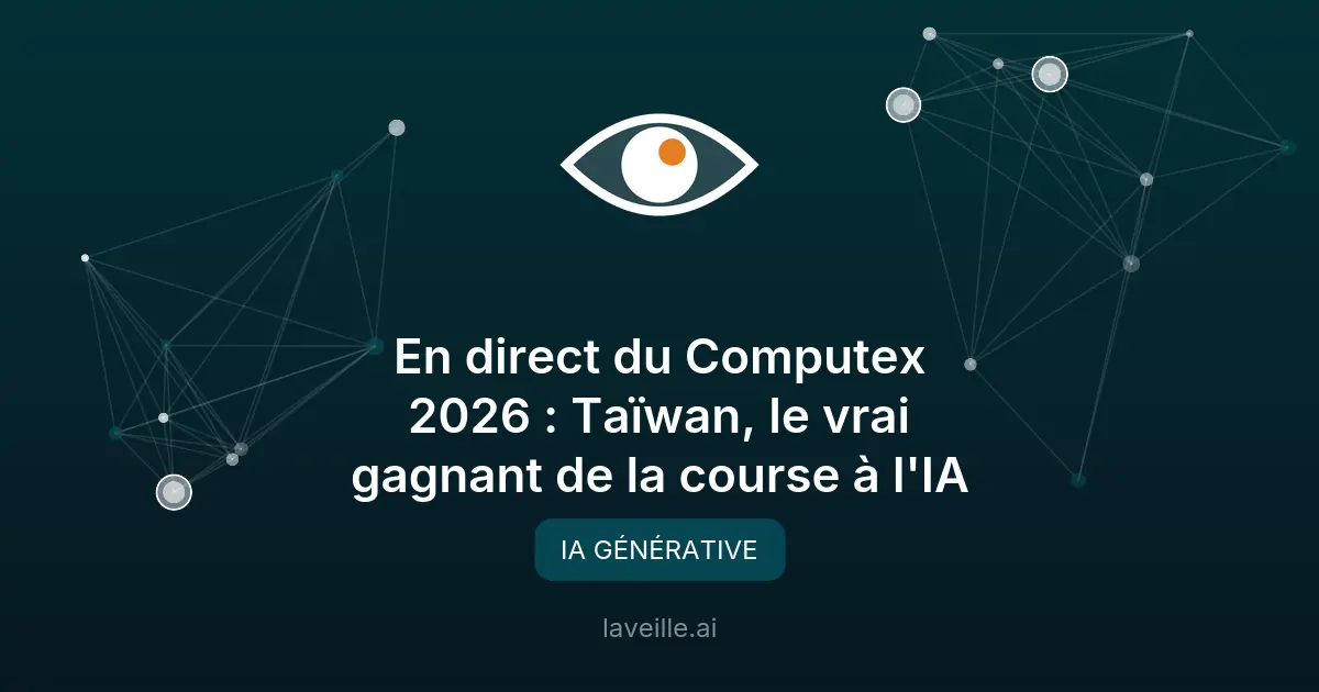 Computex 2026 : Taïwan au cœur de l'IA