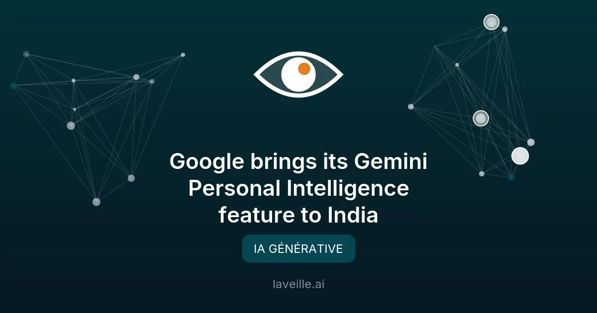 Google déploie Gemini en Inde : IA personnelle pour tous
