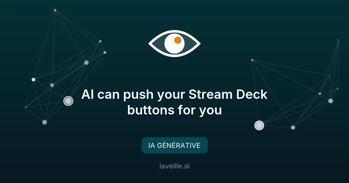 Stream Deck 7.4 : Contrôle mains libres avec ChatGPT et Claude