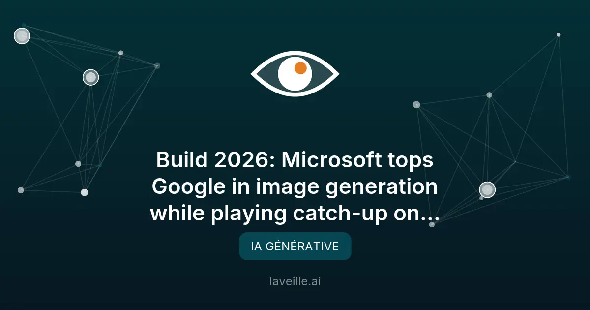 Microsoft dévoile MAI-Thinking-1 et Scout à Build 2026