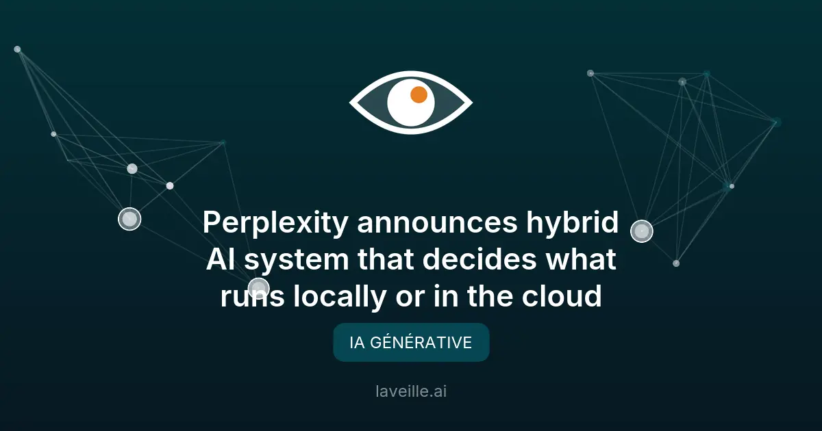 Perplexity lance une IA hybride locale et cloud