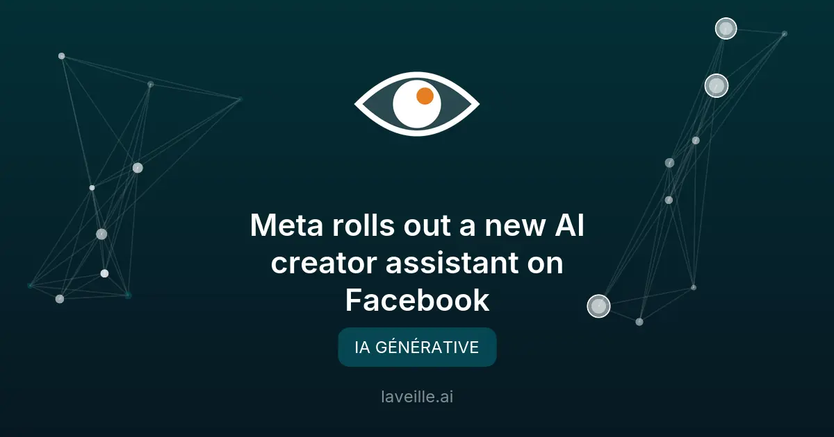 Meta lance un assistant IA pour créateurs sur Facebook
