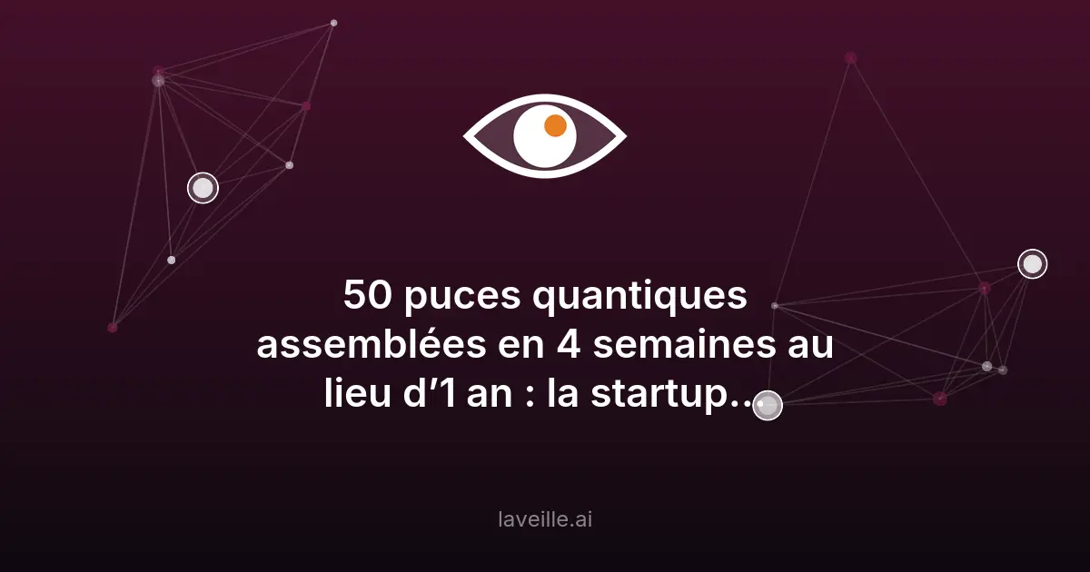 C12 révolutionne la fabrication de puces quantiques