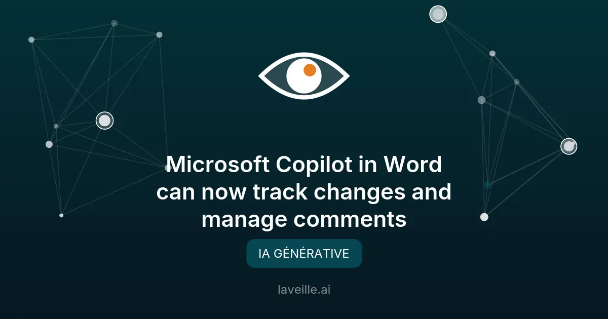 Nouvelles fonctionnalités IA de Copilot dans Word