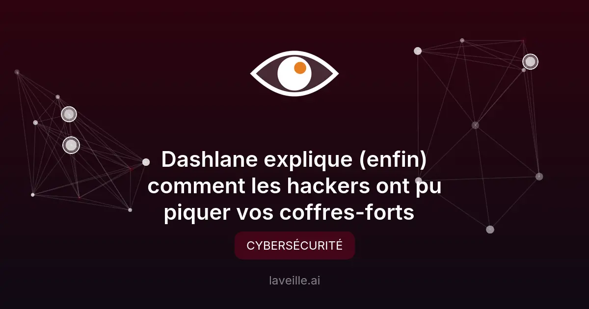 Dashlane révèle l'attaque par force brute sur ses coffres-forts