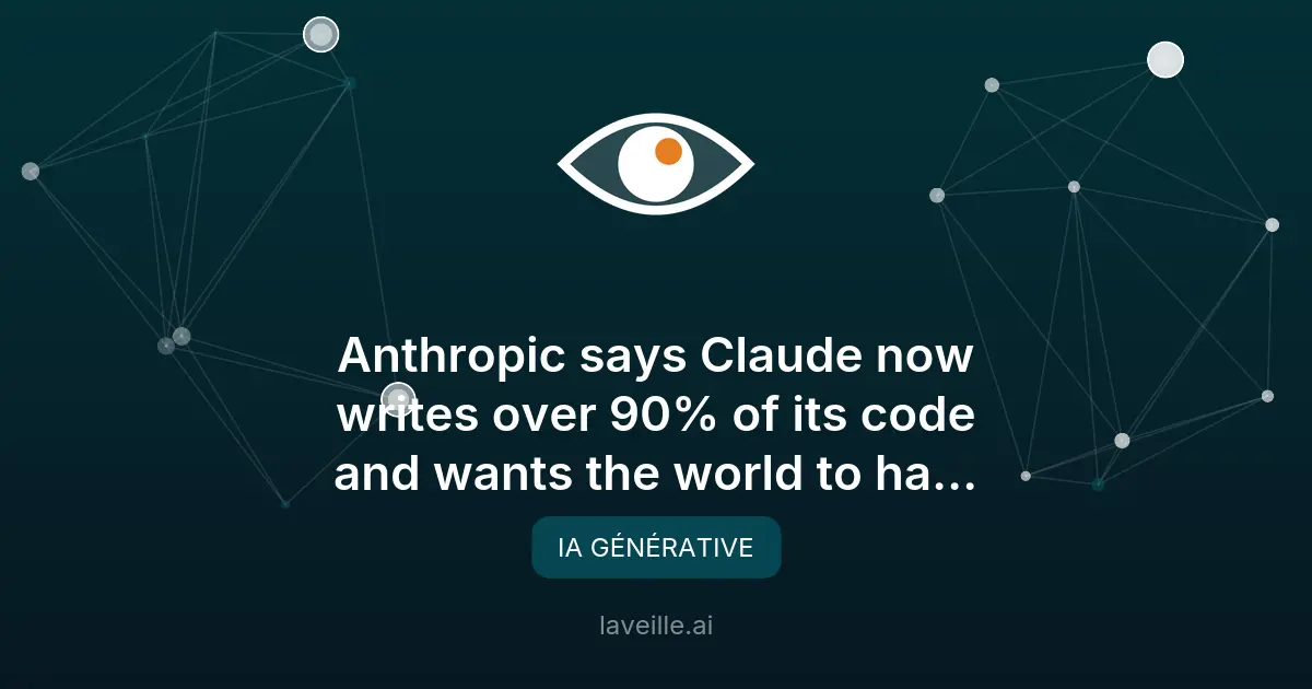 Claude d'Anthropic : 90 % du code généré par IA