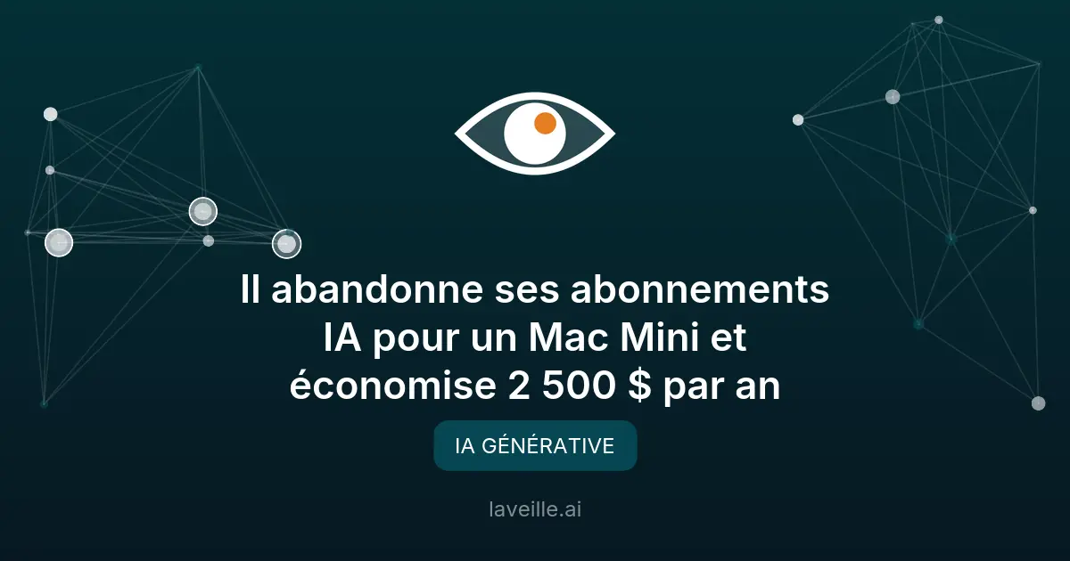 Économiser 2 500 $/an avec un Mac Mini et l'IA locale