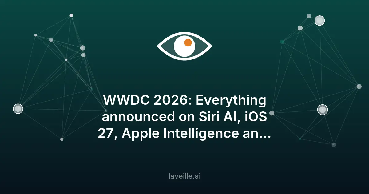 WWDC 2026 : Apple dévoile Siri AI et iOS 27