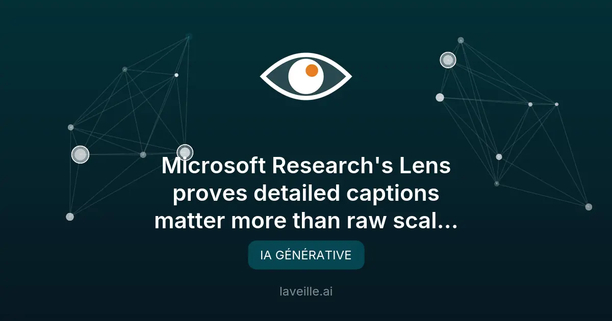 Microsoft Lens : un modèle text-to-image efficace avec légendes détaillées