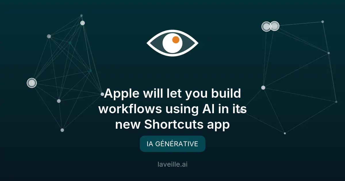 Apple Intelligence arrive dans Raccourcis : créer une automatisation avec une simple invite